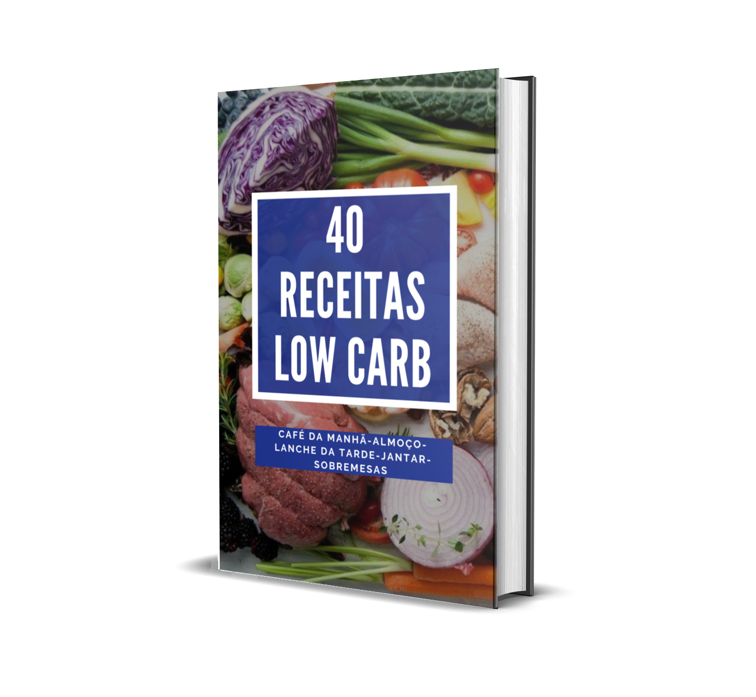 Capa 3D do Ebook 2 - 40 receitas low carb